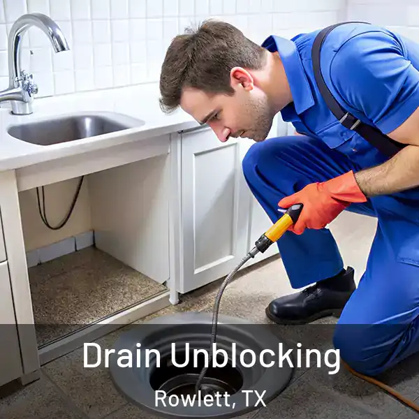  Drain Unblocking Rowlett, TX