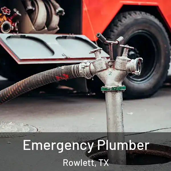  Emergency Plumber Rowlett, TX