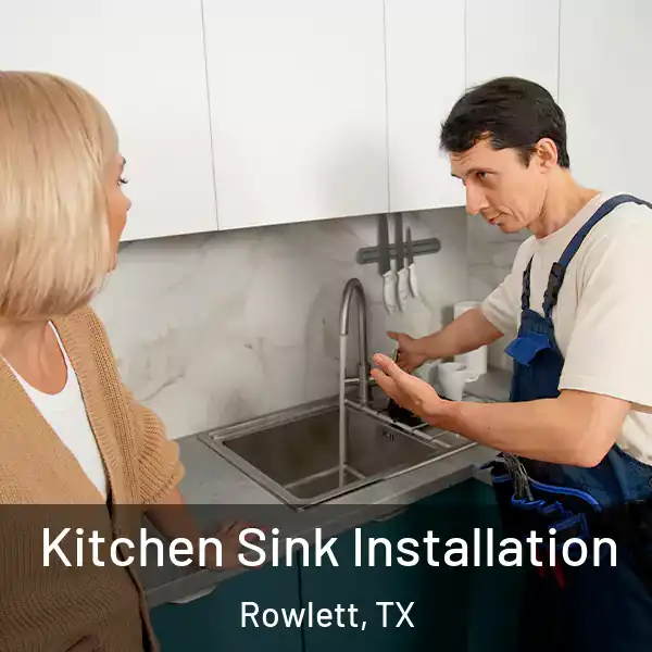  Kitchen Sink Installation Rowlett, TX