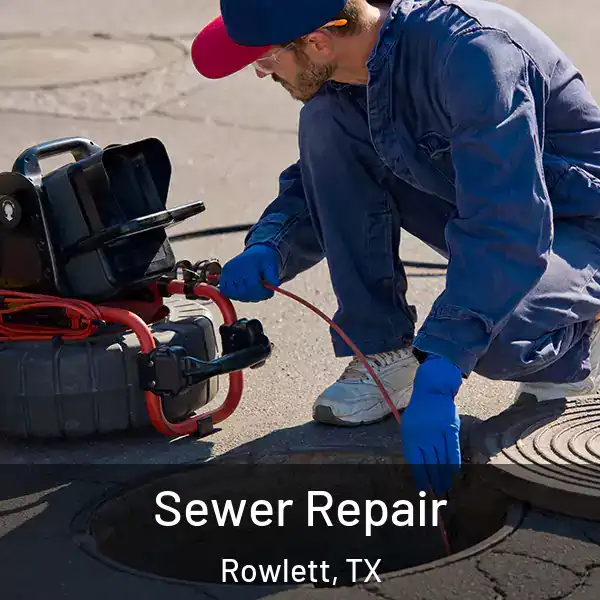  Sewer Repair Rowlett, TX